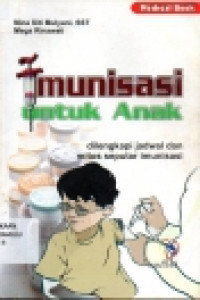 Imunisasi Untuk Anakdilengkapi jadwal dan mitos seputar imunisasi