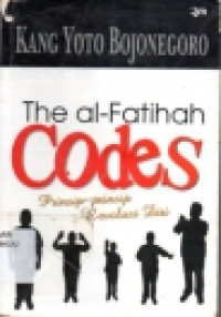 The al -fatihah codes: prinsip-prinsip revolusi diri