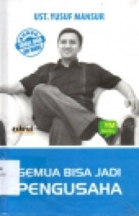 Semua bisa jadi pengusaha