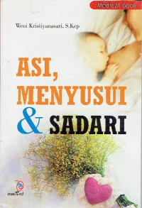 Asi, Menyusui & Sadari
