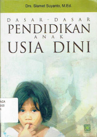 Dasar-Dasar Pendidikan Anak Usia Dini