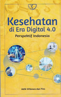 Kesehatan di Era digital 4.0 Prespektif Indonesia