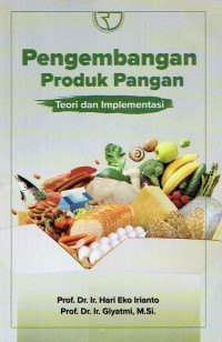 Pengembangan Produk Pangan Teori dan Implementasi