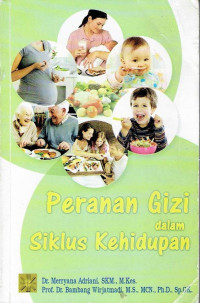 Peranan Gizi dalam Siklus Kehidupan