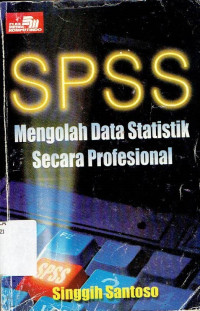 SPSS Mengolah Data Statistik Secara Profesional