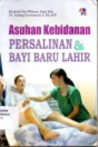 Image of Asuhan Kebidanan Persalinan & bayi baru lahir