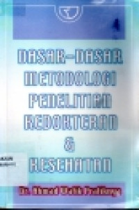 Image of Dasar-dasar metodologi penelitian kedokteran & kesehatan