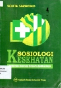 Image of Sosiologi Kesehatan Beberapa Konsep Beserta Aplikasinya