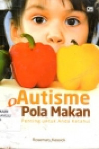Image of Autisme & Pola Makan yang penting untuk anda ketahui
