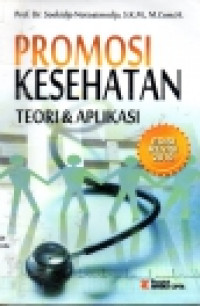 Image of Promosi Kesehatan Teori & Aplikasi
