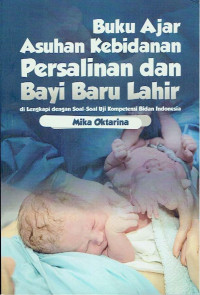 Image of Buku Ajar : Asuhan Kebidanan Persalinan dan Bayi Baru Lahir