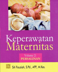 Image of Keperawatan Maternitas Volume 2: Persalinan