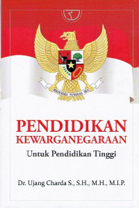 Image of Pendidikan Kewarganegaraan Untuk Perguruan Tinggi